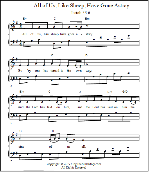 A musical setting of Isaiah 53:6, "All of us like sheep have gone astray."  For piano.