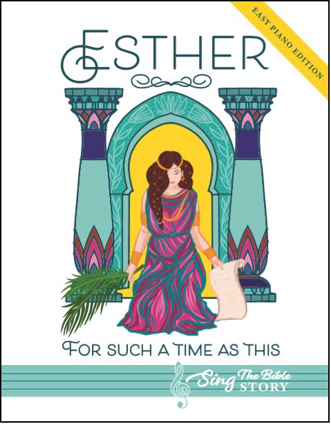 Book cover of easy piano edition of "Esther: For Such a Time As This"